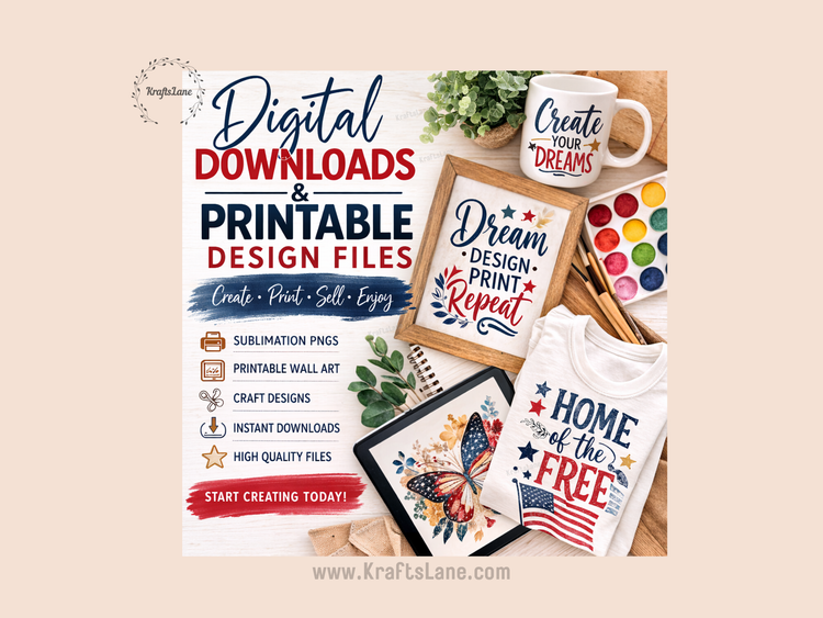 Digital Downloads & Printable Design Files